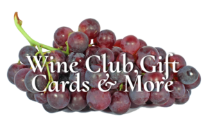Wine Club, Gift Cards & More